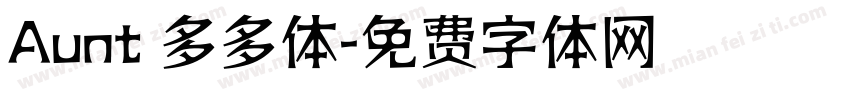 Aunt 多多体字体转换